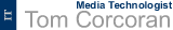 Tom Corcoran, Media Technologist, IT
