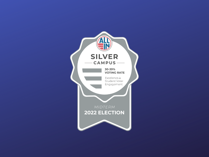 An image of a silver seal with the words Silver Campus 30-39% voting rate excellence in student voter engagement midterm 2022 election